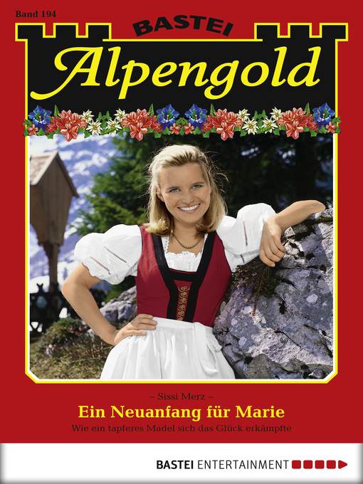 Sissi Merz 的 Alpengold--Folge 194 內容詳情 - 可供借閱